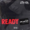 Ready (feat. Ariel Matthew) - Single
