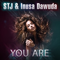 You Are (Remixes) - STJ & Inusa Dawuda