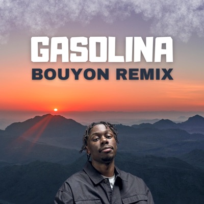 GASOLINA (BOUYON REMIX) - Single