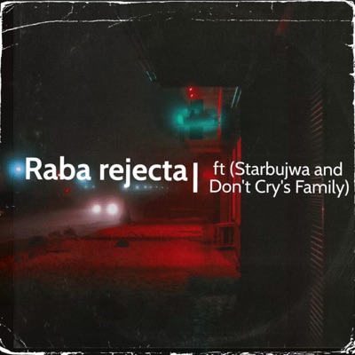 Raba Rejecta - Single