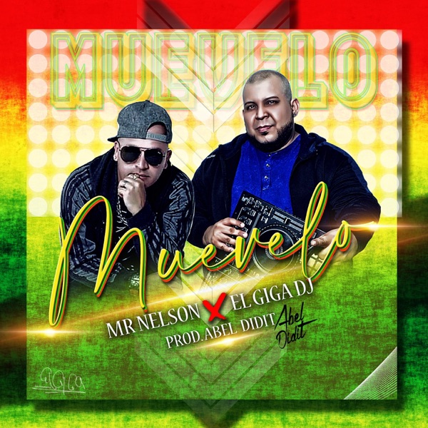 Muévelo (feat. Mr Nelson & Beyattriz)