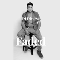 Faded (feat. RichTheUnPopular & Keali'i) - Single - DJ Diverse