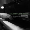 Adam Shulman Sextet - Yeah...So