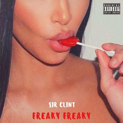 Freaky Freaky - Single