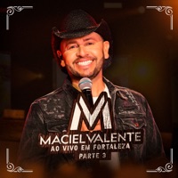 Ao Vivo em Fortaleza - Parte 03 - Single - Maciel Valente