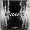 Involved - J-Wright lyrics