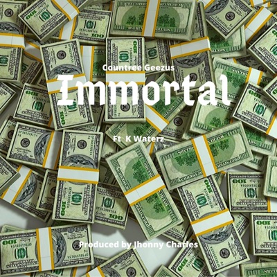 Immortal (feat. K Waterz) - Single