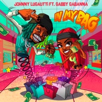 In My Bag - Single - Johnny Lugautti & Gabby Gabanna