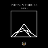 Poetas no Topo 3.3, Pt. 1 artwork