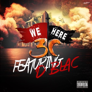 We Here (feat. D Blac) - Single