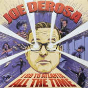 I Go to Atlanta All the Time (Live from the Earl) - Joe DeRosa