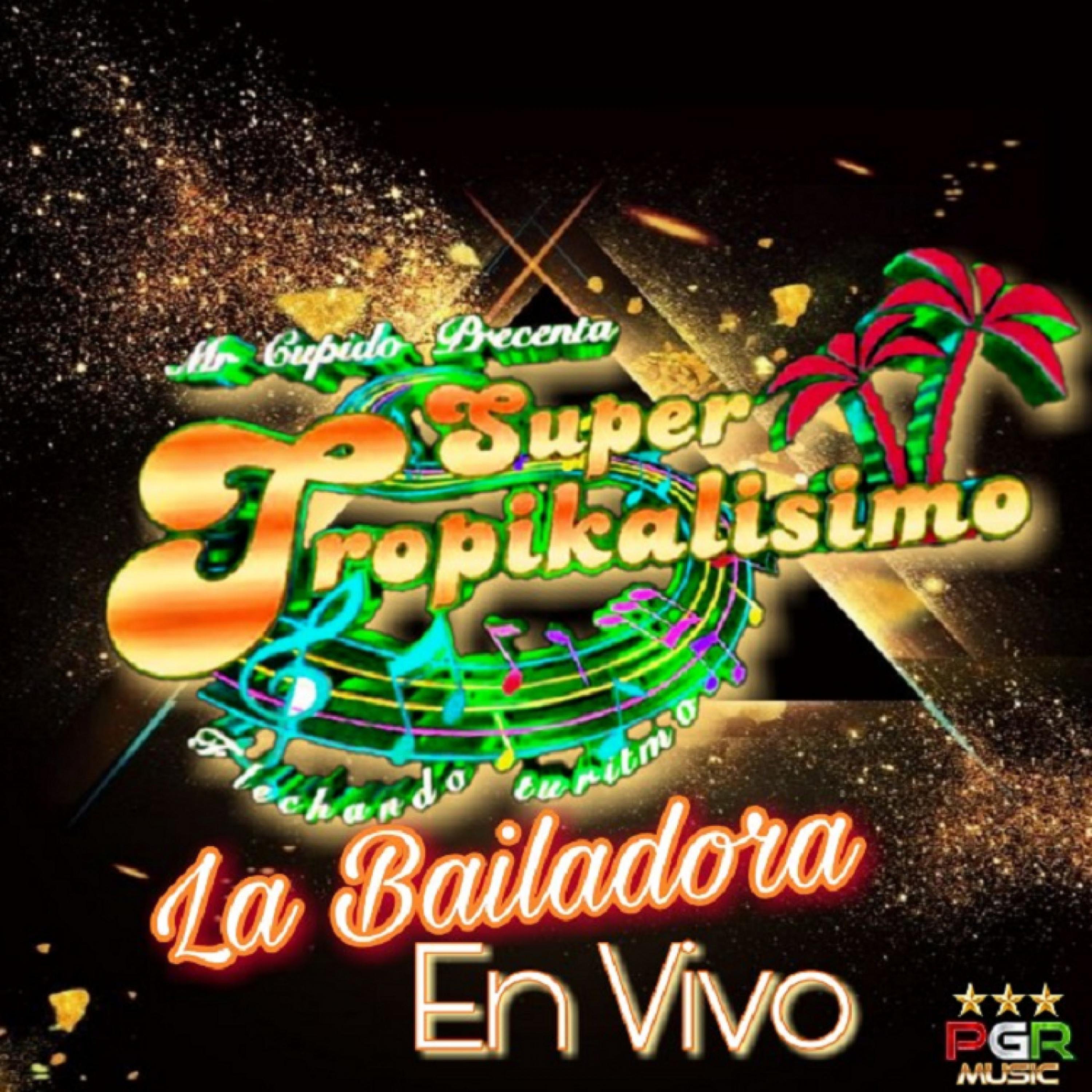 La Bailadora (En Vivo)