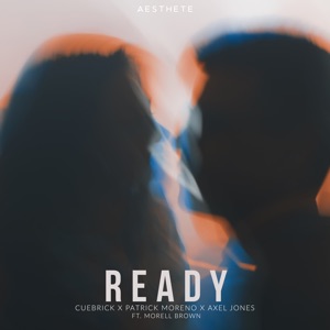 Ready (feat. Morell Brown)