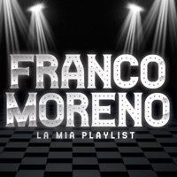 La mia playlist - Franco Moreno