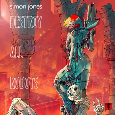 Destroy All Robots - EP