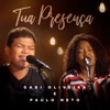 Tua Presença by Gabi Oliveira iTunes Track 1