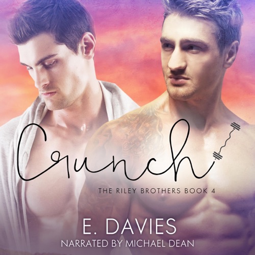 Crunch: The Riley Brothers, Volume 4 (Unabridged) cover