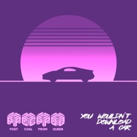 You Wouldn't Download a Car - Single - Post Coal Prom Queen