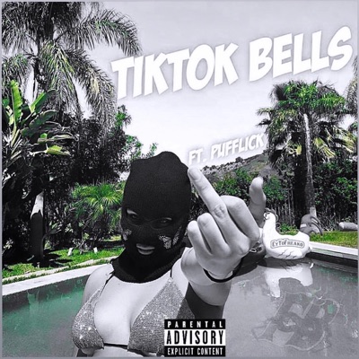 Tiktok Bells (feat. Pufflick) - Single