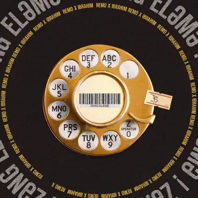 Zeng Eleme (feat. Ibrahim) - Single - Remo