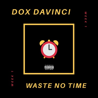 Waste No Time - Single
