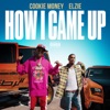 How I Came Up - Single