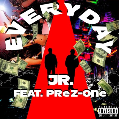 Everyday (feat. Prez-One) - Single