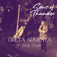 O Holy Night (feat. Greta Armenta) - Single - Sons of Thunder