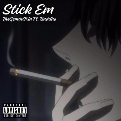 Stick Em (feat. Buddha) - Single