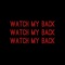Watch My Back - K. Bev & Bigz lyrics