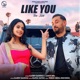 LIKE YOU cover art