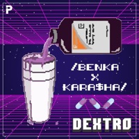 Dextro - Single - Benka & Kara$ha