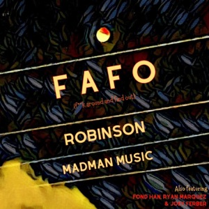 Fafo (feat. Fond Han, Ryan Marquez & Joey Ferber) - Single
