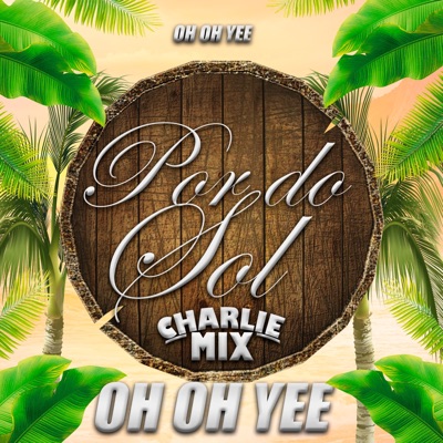 Pôr do Sol (Oh Oh Yee) - Single