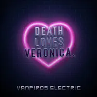 Love In Dystopia — Death Loves Veronica