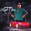 High Class (feat. King Shawt) - Single