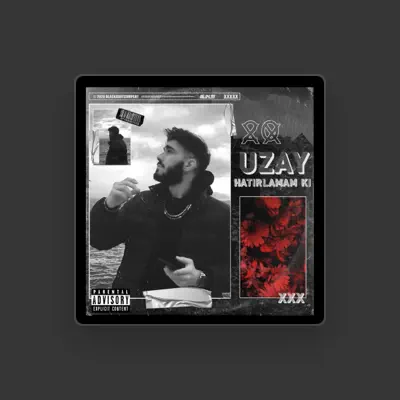 Luister naar Uzay, bekijk muziekvideo's, lees de bio, bekijk de tourdata, en meer!