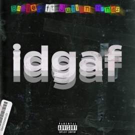 Idgaf (feat. Julian Hrndz) Baciel