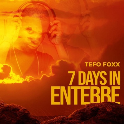 7 Days In Entebbe - Single