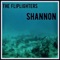 Shannon - The Fliplighters lyrics
