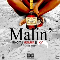 Malin' (feat. Gxarha & KY) - Single - Inno'Y