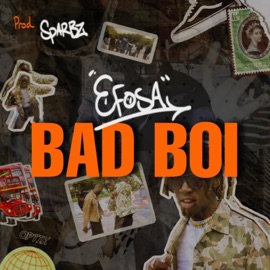 Bad Boi Efosa