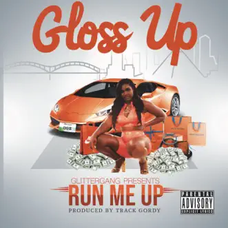 Run Me Up by Gloss Up song reviws