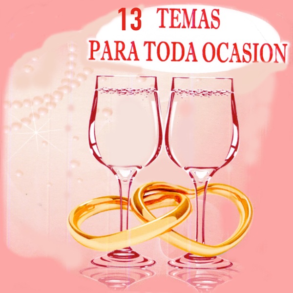 13 Temas para Toda Ocasión