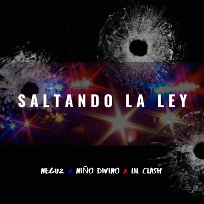 Saltando La Ley (feat. Lil Clash) - Single