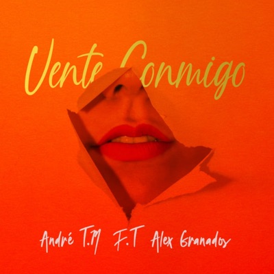 Vente Conmigo (feat. Alex Granados) - Single