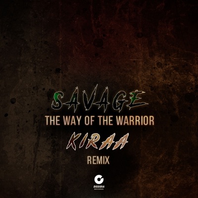 The Way of the Warrior (Kiraa Remix) - Single