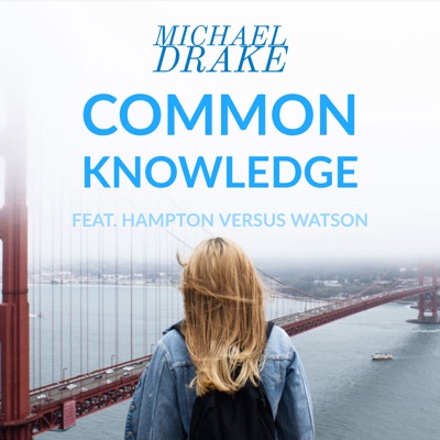 Common Knowledge (feat. Hampton Versus Watson) - Single