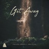 Get Away (feat. Joao Piccoli) - Single