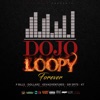 Dojo Loopy Forever (feat. P Bills, Dollarz, Kevadventures, Sir Spits & K.T.) - Single